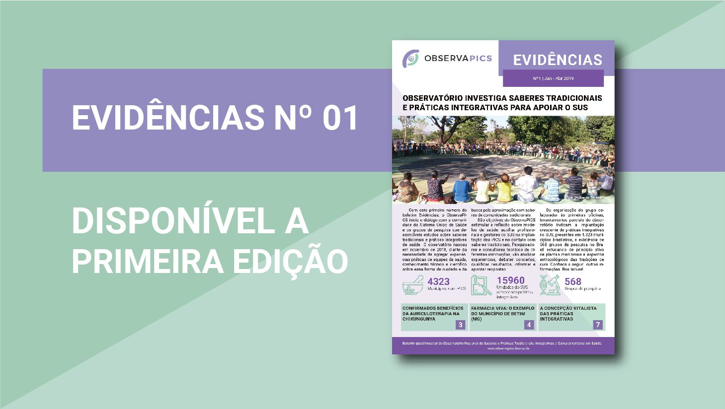 Primeira edição de Evidências, o nosso boletim, já disponível