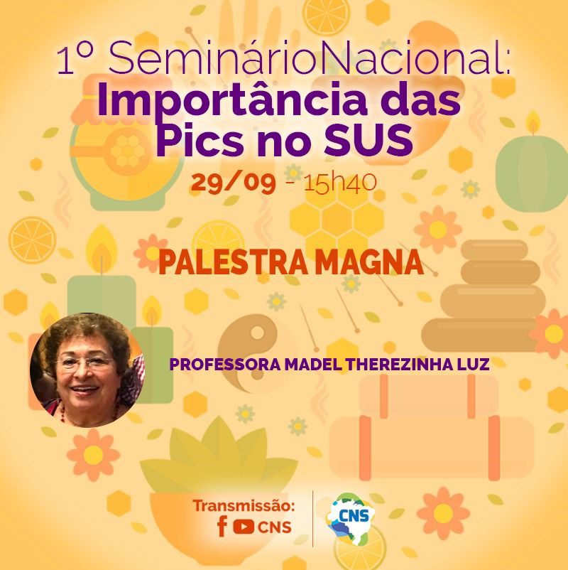 Conselho Nacional de Saúde promove seminário sobre PICS e presta homenagem a Madel Luz