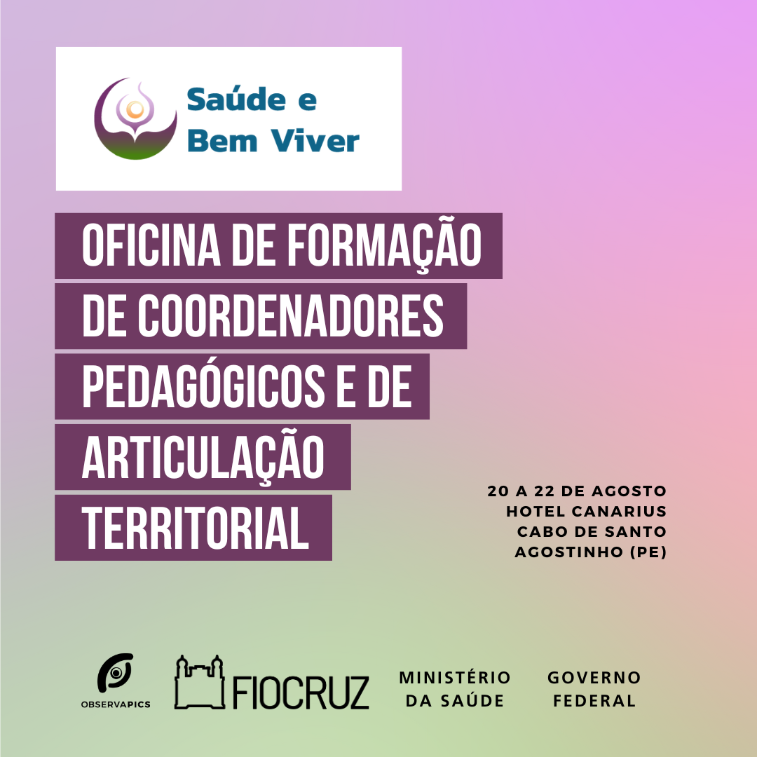 ObservaPICS dá formação a coordenadores estaduais do Saúde e Bem Viver