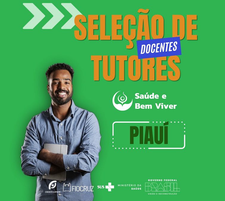 Abertas inscrições para tutores do curso Saúde e Bem-Viver no Piauí