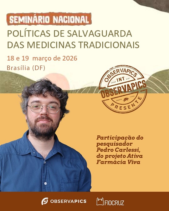 ObservaPICS no seminário de salvaguarda das medicinas tradicionais