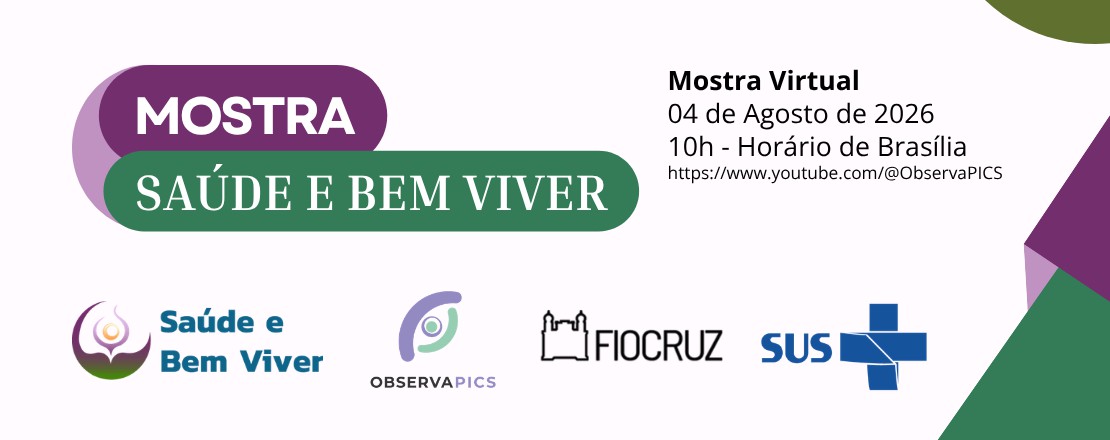 Mostra Nacional Saúde e Bem Viver começa dia 4 de agosto
